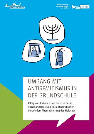 Deckblatt der Handreichung »Umgang mit Antisemitismus in der Grundschule«