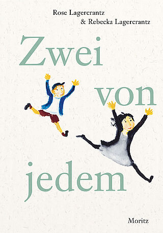 Cover des Kinderbuchs von Rose Lagercrantz © Moritz Verlag, Illustration: Rebecka Lagercrantz